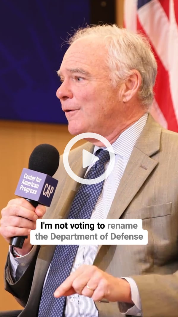 Video thumbnail of Sen. Tim Kaine speaking at an event at Center for American Progress. 