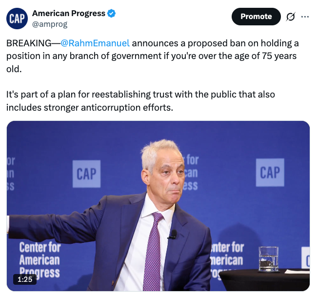 BREAKING— @RahmEmanuel  announces a proposed ban on holding a position in any branch of government if you're over the age of 75 years old.  It's part of a plan for reestablishing trust with the public that also includes stronger anticorruption efforts.